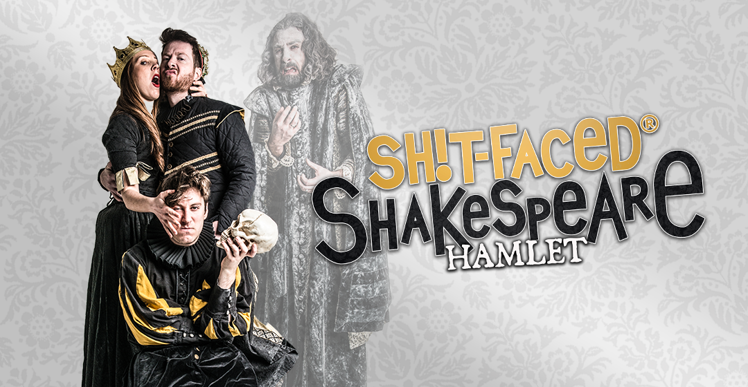 Shit-faced Shakespeare®: Hamlet